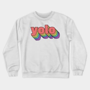 Yolo Crewneck Sweatshirt